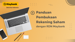 Cara Buka Rekening Efek di Maybank Sekuritas dan Investasi Pasar Modal