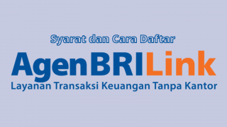 Syarat dan Daftar Menjadi Agen BRILink ( BRI Link )