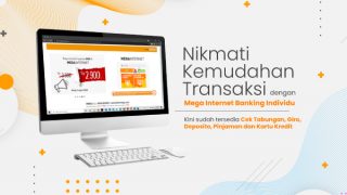 Internet Banking MEGA: Manfaat, Cara Mendaftar dan Tips Penggunaan