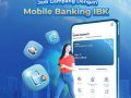 Panduan Lengkap Cara Mendaftar Mobile Banking Bank IBK Indonesia