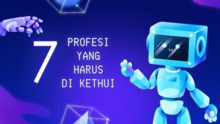 7 Profesi yang Akan Mendominasi Era AI yang Harus Kamu Tahu