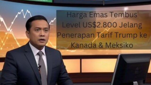 Emas Makin Ngegas, Trump Malah Pasang Tarif ke Tetangga Sebelah